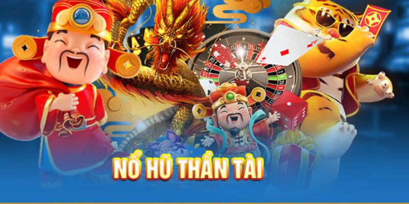 Nổ Hũ Thần Tài-Cách Chơi Và Bí Quyết Giành Jackpot Lớn Có rất nhiều loại nổ hũ trên thị trường hãy chọn trò chơi phù hợp với mình