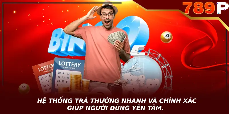 Trang Chủ Hệ thống trả thưởng nhanh và chính xác giúp người dùng yên tâm.