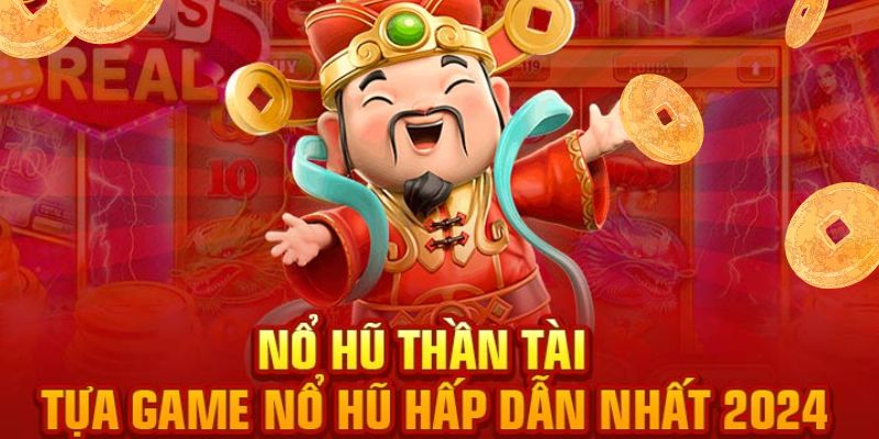 Nổ Hũ Thần Tài-Cách Chơi Và Bí Quyết Giành Jackpot Lớn Luật chơi nổ hũ thần tài cực kỳ đơn giản